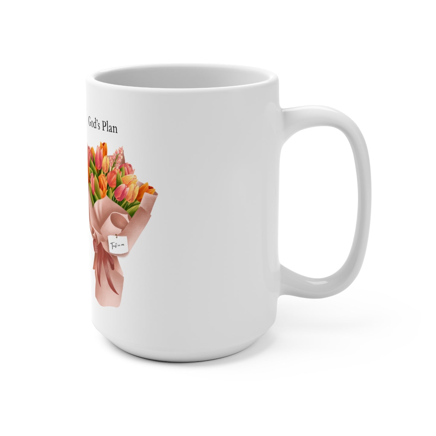 Inspirational 15oz Coffee Mug - 'My Plan vs God's Plan' Floral Design