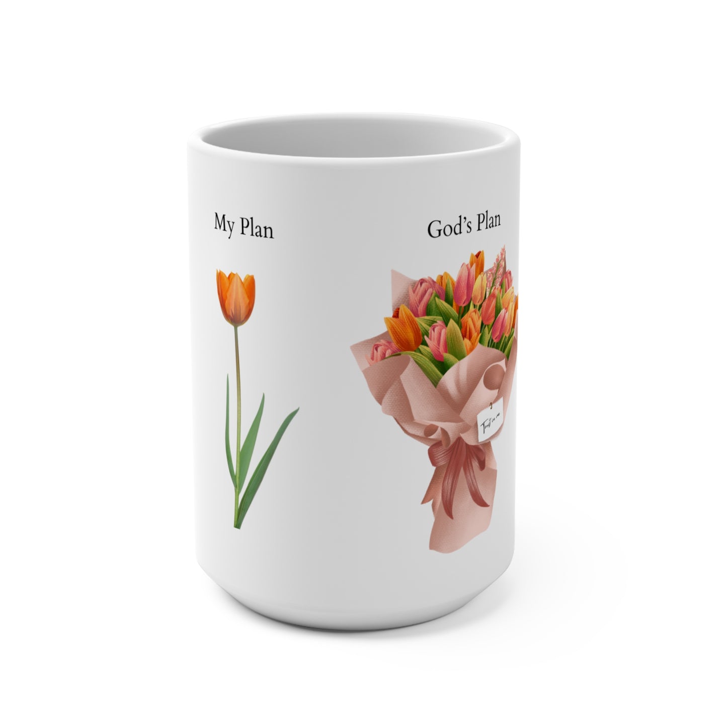 Inspirational 15oz Coffee Mug - 'My Plan vs God's Plan' Floral Design